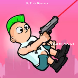 Bullet Bros
